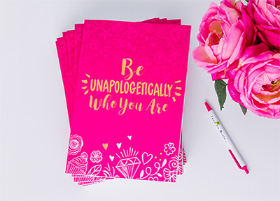 Be Unapologetically Who You Are: The Journal